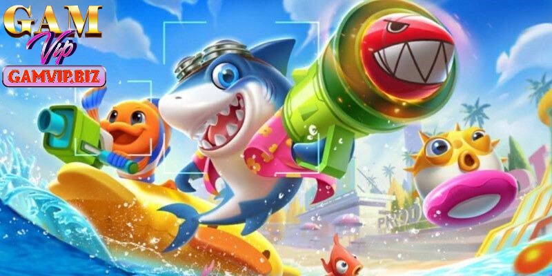 Bạn nên tham gia trải nghiệm săn cá GAMEVIP