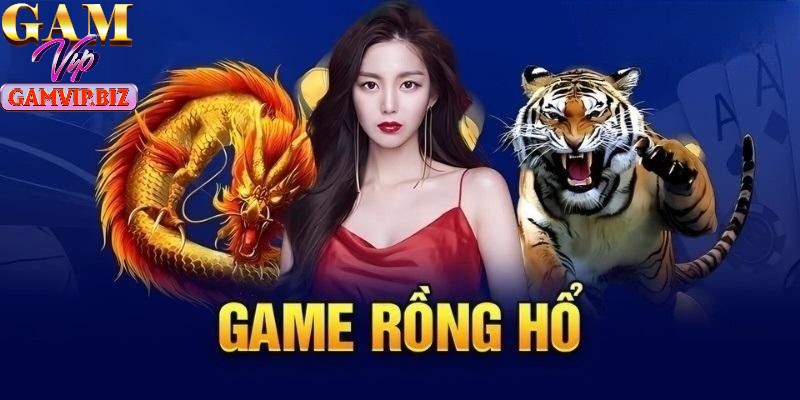Dragon Tiger chinh phục đông đảo thành viên tham gia