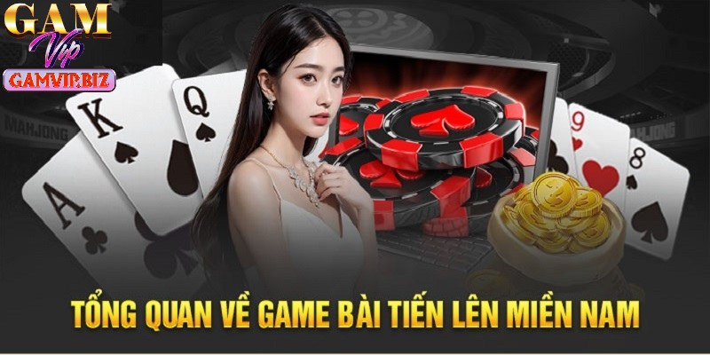 Tiến lên miền Nam là game chơi siêu hấp dẫn